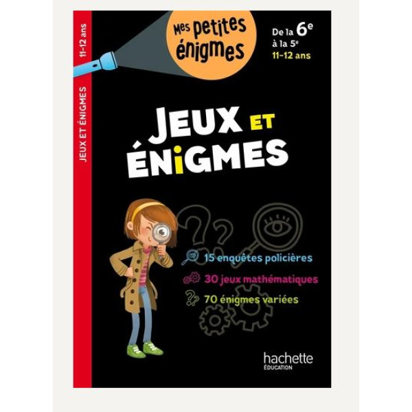 Jeux et énigmes de la 6e à la 5e