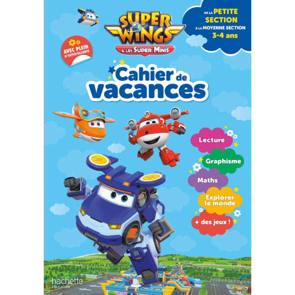        Super Wings Cahier de vacances de la Petite Section à la Moyenne section