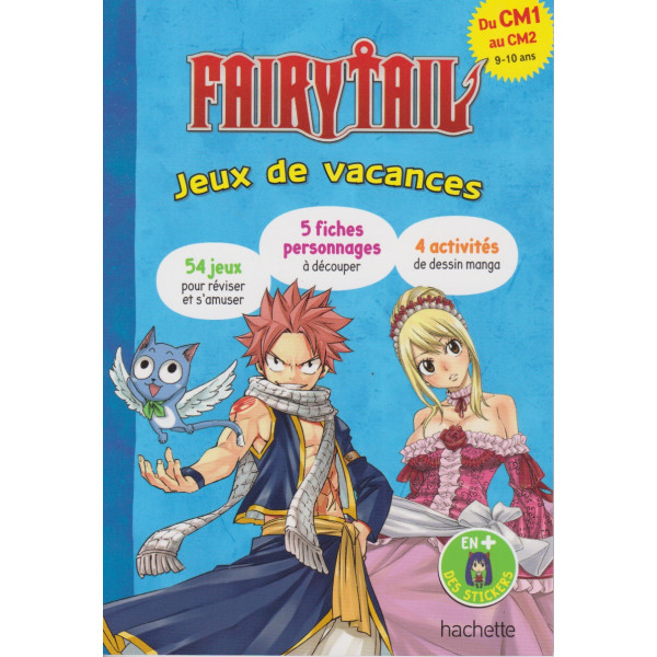 Fairy Tail -Jeux de vacances du CM1 au CM2 9-10 ans