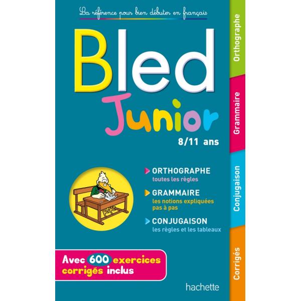 Le Bled Junior 8-11ans orthographe grammaire conjugaison