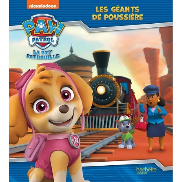 Paw patrol Pat' Patrouille -Les géants de poussière