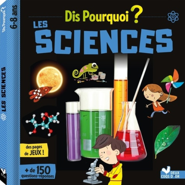 Dis pourquoi? -Les sciences