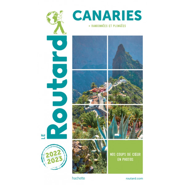 Le Routard  Canaries + randonnées et plongées 2022/2023