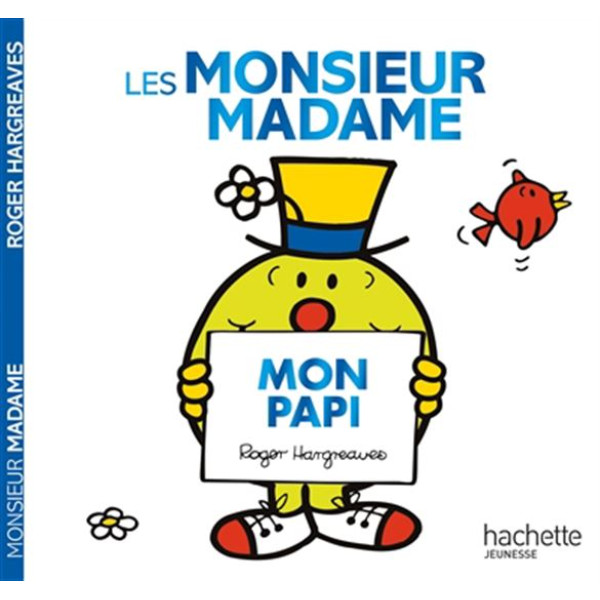 Les Monsieur Madame - Mon Papi