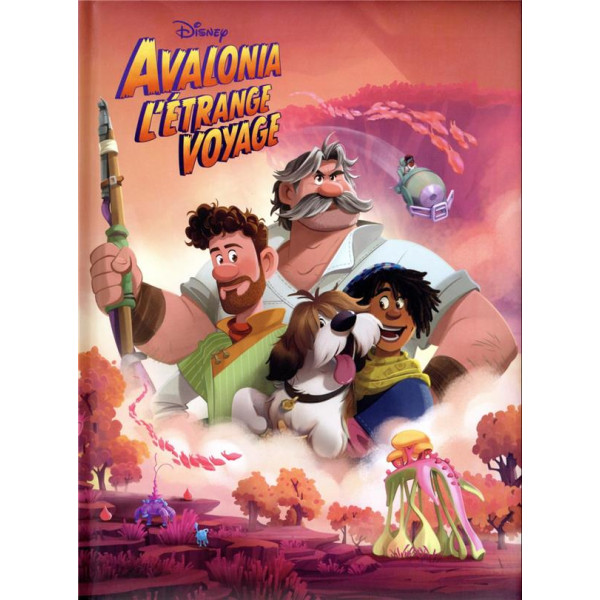 Disney Cinéma -Avalonia, l'étrange voyage