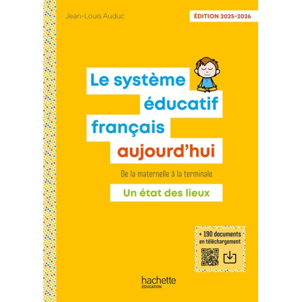 Le Système éducatif français aujourd'hui