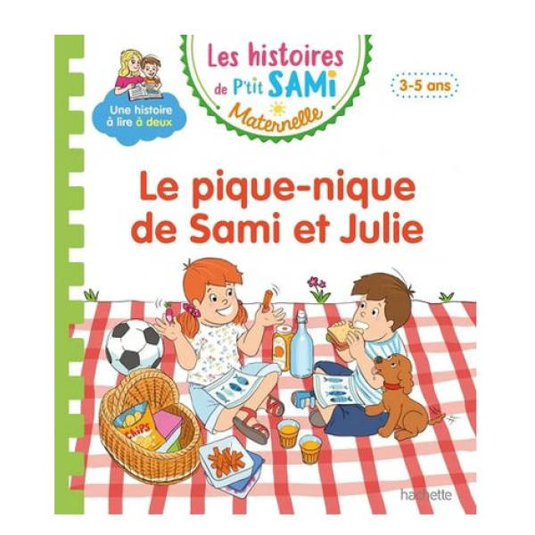 Les histoires de P'tit Sami Maternelle - Le pique-nique de Sami et Julie