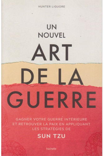 Un nouvel art de la guerre Un nouvel art de la guerre