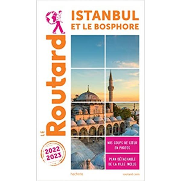 Le Routard Istanbul et le Bosphore 2022/2023