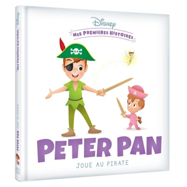 Mes Premières Histoires Disney -Peter Pan joue au pirate