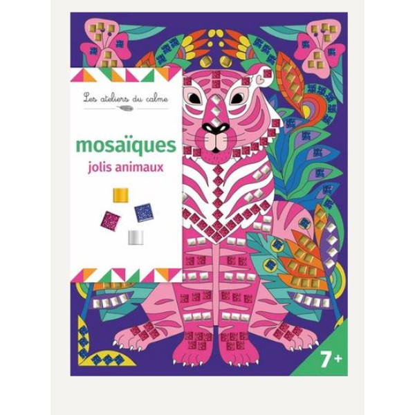 Mosaiques Jolis animaux. Avec 4 tableaux et 800 mosaïques