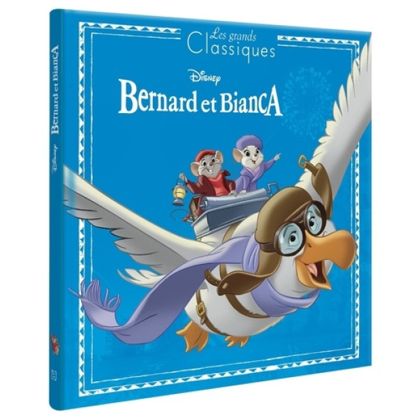 Les Grands Classiques Disney -Bernard et Bianca