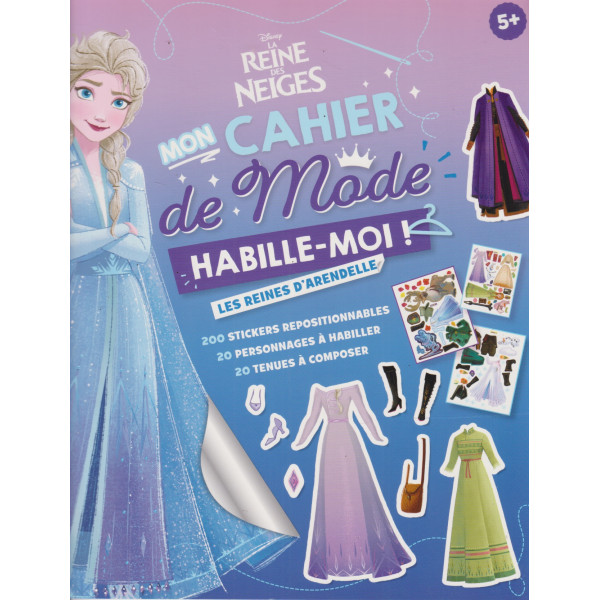 La reine des neiges - Mon cahier de mode Habille-moi