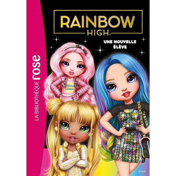Rainbow High Tome 03 - Une nouvelle élève