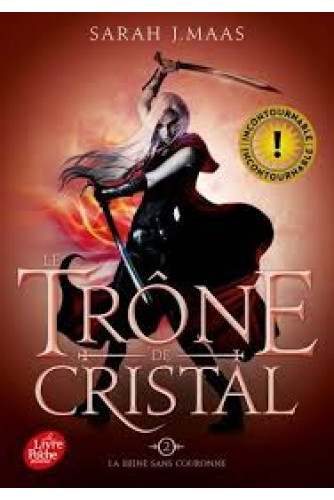 Le trône de cristal T2 - La reine sans couronne Le trône de cristal T2 - La reine sans couronne