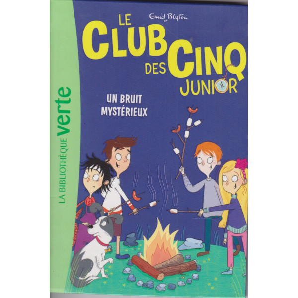 Le Club des Cinq Junior T14 -Un bruit mystérieux