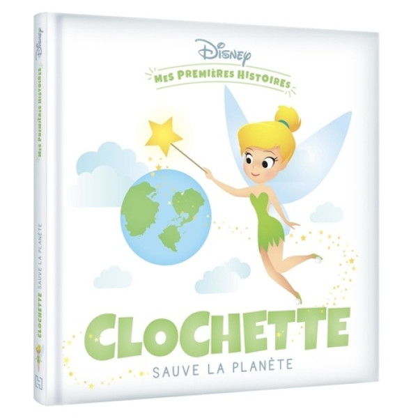 Mes Premières Histoires - Clochette sauve la planète