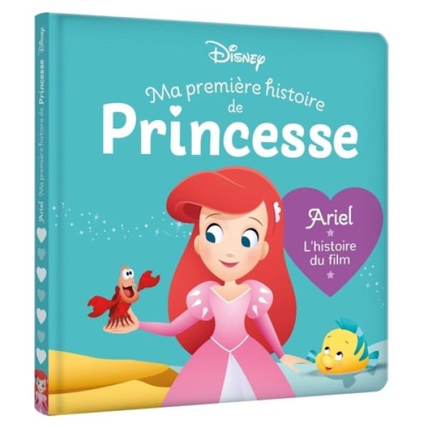 Ma première histoire de Princesse -Ariel, l'histoire du film