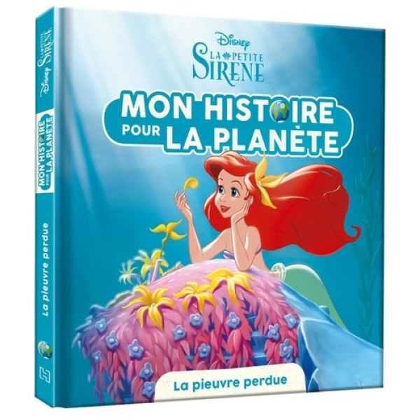 La petite sirène -Mon histoire pour la planète 