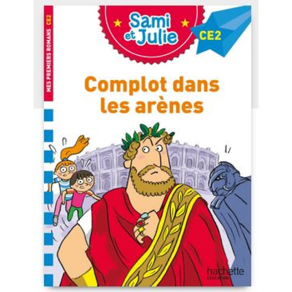 Complot dans les arènes - Sami et Julie