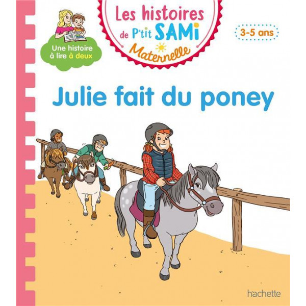 Les histoires de P'tit Sami Maternelle -Julie fait du poney