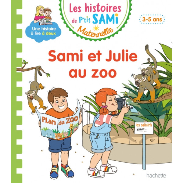 Les histoires de P'tit Sami Maternelle -Sami et Julie au zoo
