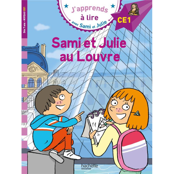 J'apprends à lire avec Sami et Julie CE1 - mi et Julie au Louvre 7+