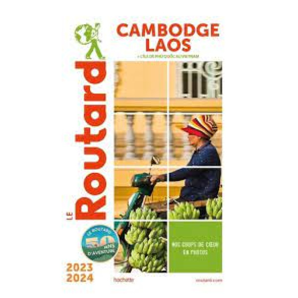 Le Routard Cambodge, Laos 2023-2024