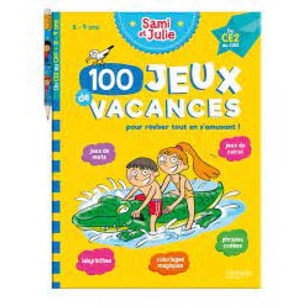 Sami et Julie 8-9 ans -100 Jeux de vacances pour réviser tout en s'amusant