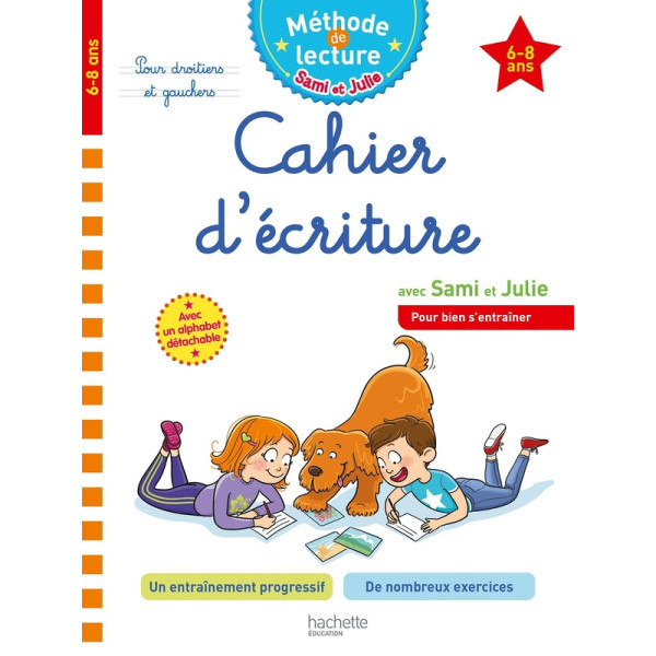 Méthode de lecture Sami et Julie 6-8 ans - Cahier d'écriture 
