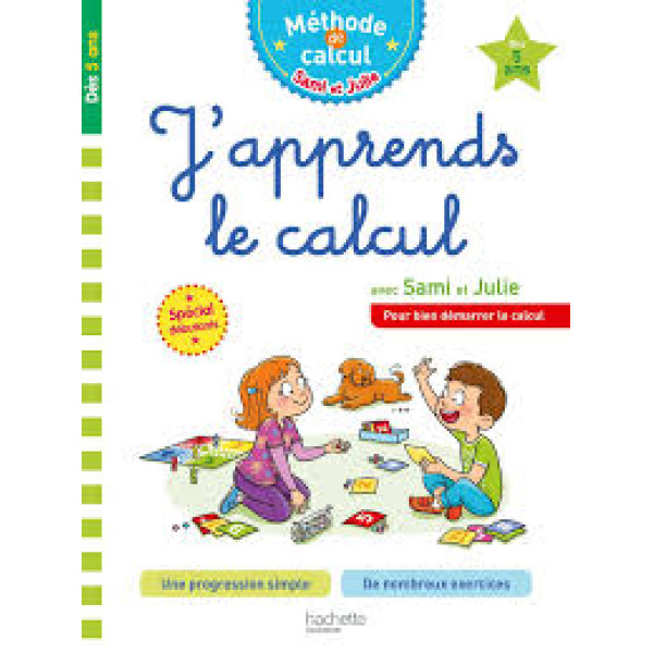 Méthode de calcul Sami et Julie 5-6 ans - J'apprends le calcul