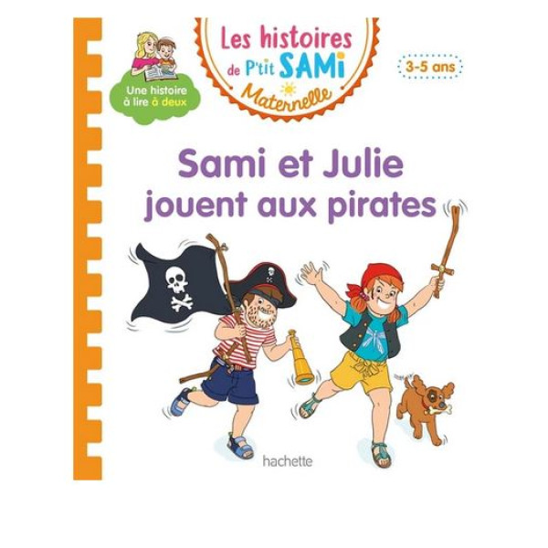 Les histoires de P'tit Sami Maternelle - Sami et Julie jouent aux pirates