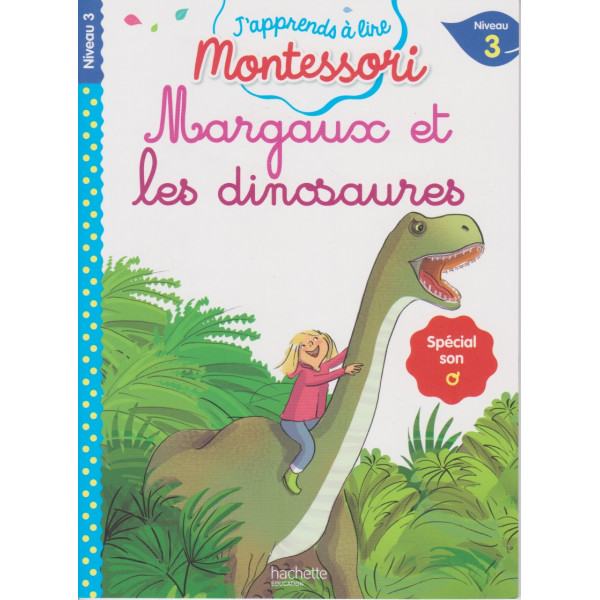 J'apprends à lire Montessori N1 -Margaux et les dinosaures