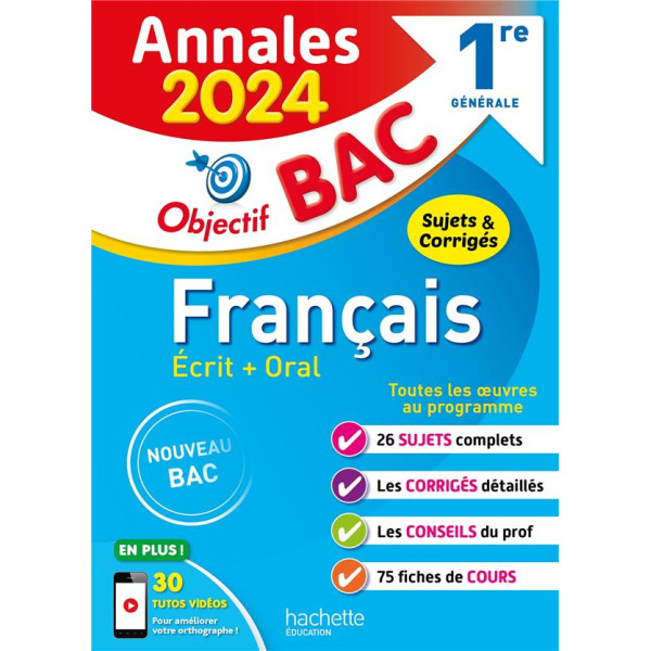 Annales objectif Bac 2024 Fr 1re générale