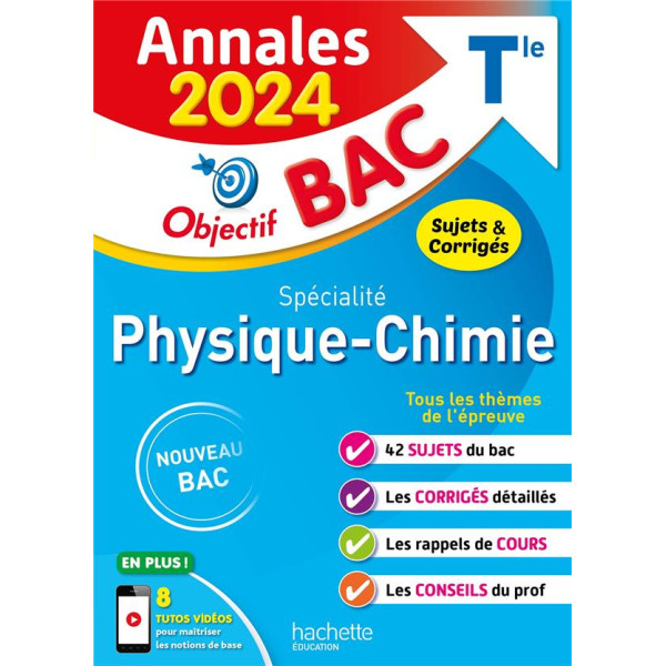 Annales objectif bac 2024 spécialité physique-chimie