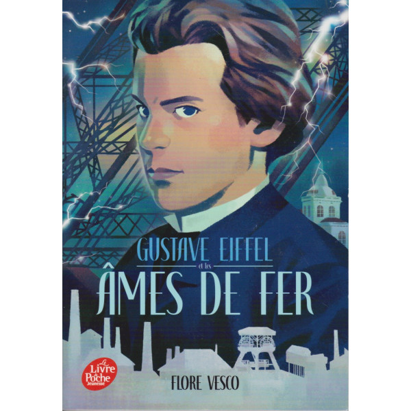 Gustave Eiffel et les âmes de fer