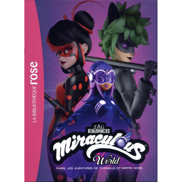 Miraculous World Paris les aventures de Toxinelle -Bib rose 