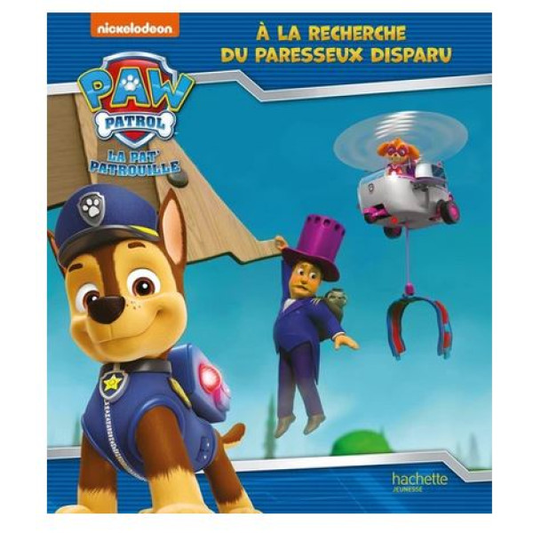 Paw Patrol La Pat' Patrouille - A la recherche du paresseux disparu