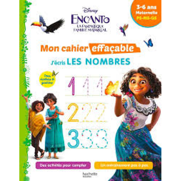 J'écris les nombres Encanto la fantastique famille Madriga Maternelle PS-MS-GS