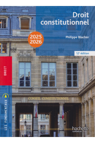 Les Fondamentaux -Droit constitutionnel 2025-2026 Les Fondamentaux -Droit constitutionnel 2025-2026