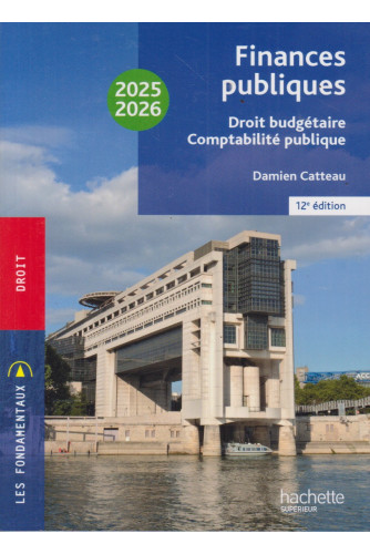 Les Fondamentaux -Finances publiques 2025-2026 Les Fondamentaux -Finances publiques 2025-2026