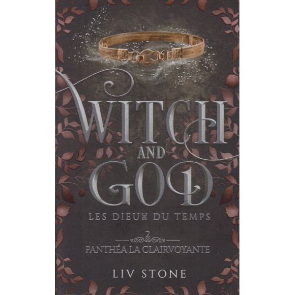 Witch and God T2 - Les Dieux du temps