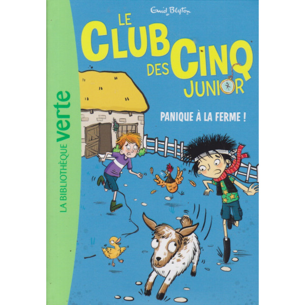 Le Club des Cinq Junior T18 -Panique à la ferme