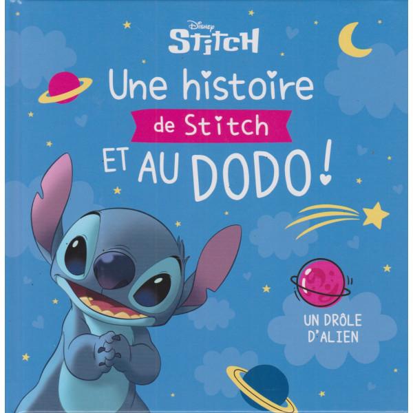 Une histoire de Stitch et au dodo -Un drôle d'Alien