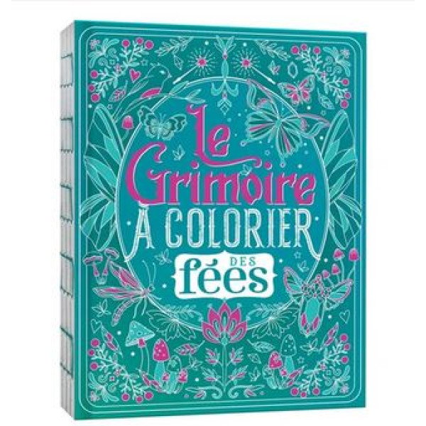 Le grimoire à colorier des fées