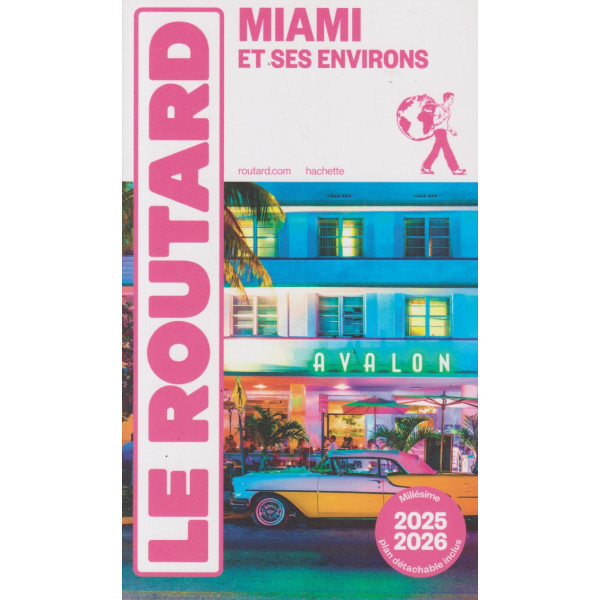 Miami et ses environs -Le Routard 2025-2026