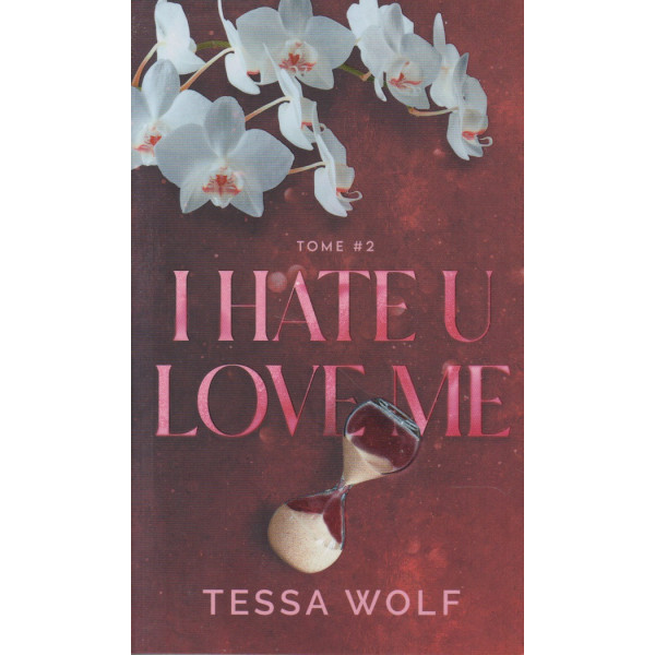 I hate u love me T2