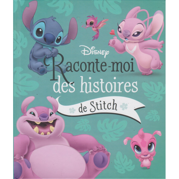 Raconte-moi des histoires de Stitch