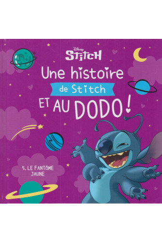 Une histoire de Stitch et au dodo T5 -Le fantôme jaune Une histoire de Stitch et au dodo T5 -Le fantôme jaune