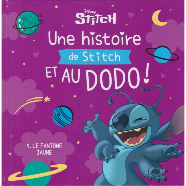 Une histoire de Stitch et au dodo T5 -Le fantôme jaune